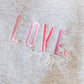 Love More Embroidered Sweatshirt